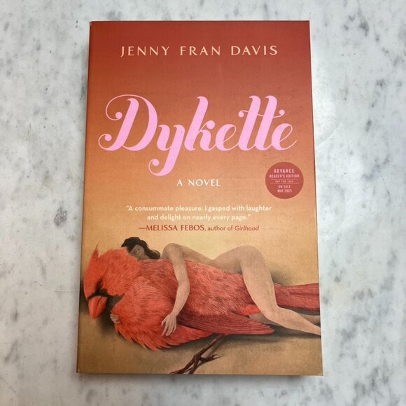 Dykette by Jenny Fran Davis ((ARC Uncorrected Proof)) - Picture 1 of 2